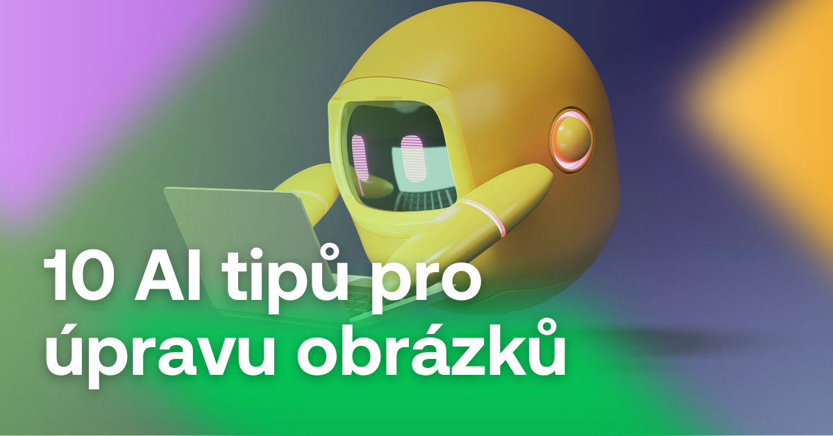 AI tipy úprava obrázků