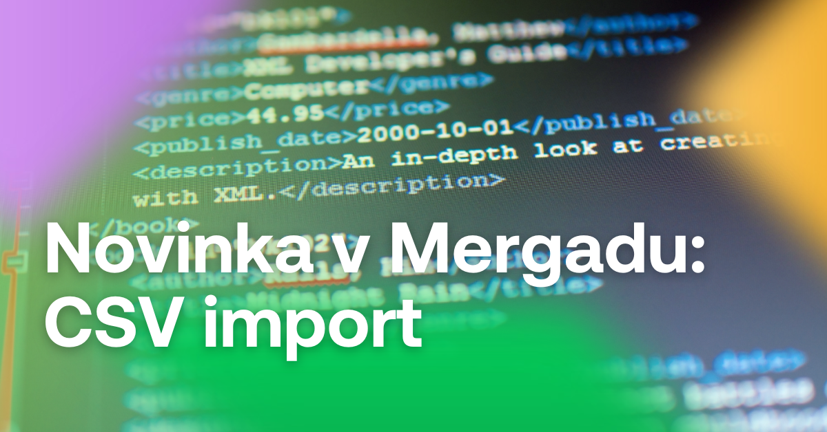 csv import novinka mergado